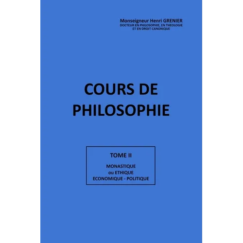 Cours de Philosophie Tome II