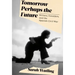 Tomorrow Perhaps the Future: Writers, Outsiders, and the Spanish Civil War