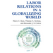 Labor Relations in a Globalizing World