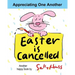 Easter Is Cancelled!