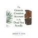 The Genesis Creation Account in the Dead Sea Scrolls