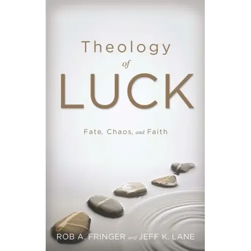 Theology of Luck: Fate, Chaos, and Faith