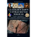 Golden Dawn Y Otras Sectas Magicas, La
