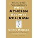 When Atheism Becomes Religion: America's New Fundamentalists