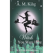 Witch You Were Here