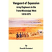 Vanguard of Expansion: Army Engineers in the Trans-Mississippi West 1819 - 1879