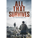 All That Survives: A Post-Apocalyptic EMP Survival Thriller