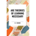Are Theories of Learning Necessary