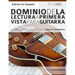 Dominio de la lectura a primera vista para guitarra