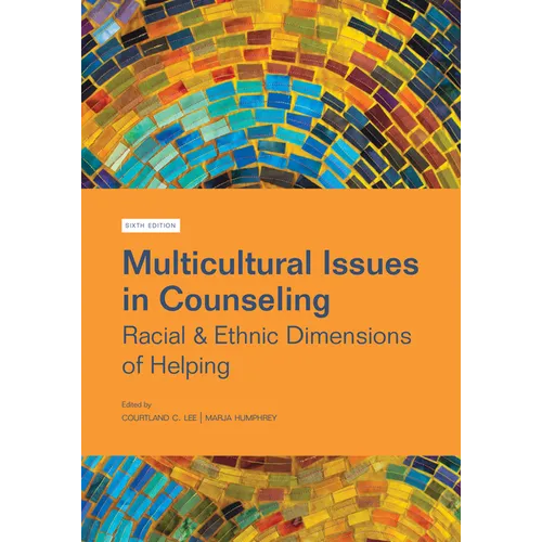 Multicultural Issues in Counseling: Racial & Ethnic Dimensions of Helping