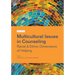 Multicultural Issues in Counseling: Racial & Ethnic Dimensions of Helping