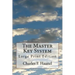 The Master Key System: Large Print Edition