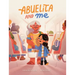 Abuelita and Me