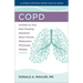 Copd: Answers to Your Most Pressing Questions about Chronic Obstructive Pulmonary Disease