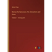 Marius the Epicurean; His Sensations and Ideas: Volume 1 - in large print