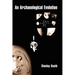 An Archaeological Evolution