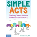 Simple Acts: The Busy Teen's Guide to Making a Difference