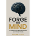 Forge the Mind: A Blueprint for Righteousness and Moral Clarity
