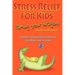 Stress Relief for Kids: Taming Your Dragons