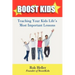 Boostkids: Teaching Your Kids Life's Most Important Lessons