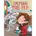 Impish the Elf: Confection Perfection
