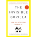 The Invisible Gorilla: And Other Ways Our Intuitions Deceive Us