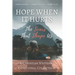 Hope When it Hurts: The Scars that Shape Us: A Christian Writers' Collection (LARGE PRINT EDITION)
