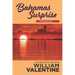 Bahamas Surprise