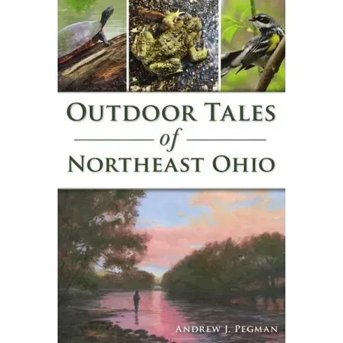 Outdoor Tales of Northeast Ohio