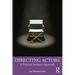 Directing Actors: A Practical Aesthetics Approach