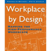 Workplace by Design: Mapping the High-Performance Workscape