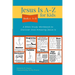 Jesus Is A-Z for Kids Book 1: A-H: A Bible Study Workbook to Discover How Amazing Jesus Is