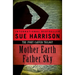 Mother Earth, Father Sky