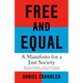 Free and Equal: A Manifesto for a Just Society