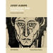 Josef Albers: Discovery and Invention: The Early Graphic Works