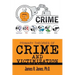 Primary Theories of Crime and Victimization: Third Edition