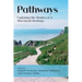Pathways: Exploring the Routes of a Movement Heritage