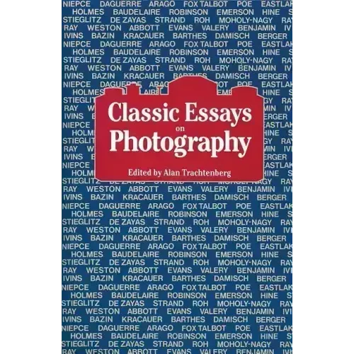 Classic Essays on Photography