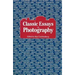 Classic Essays on Photography