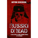 Russki Dread: A Collection of Short Horror Stories Set in Russia