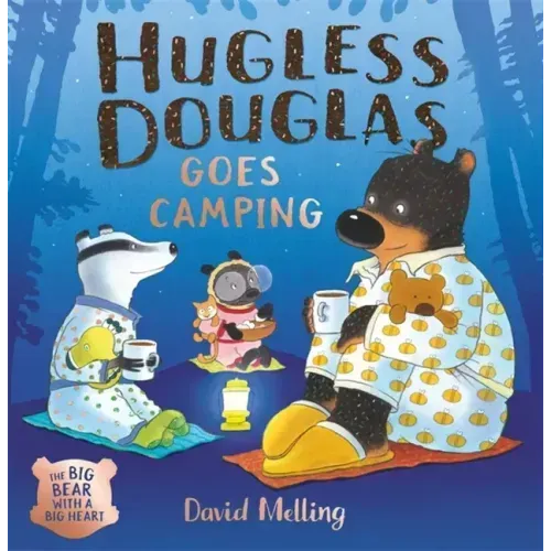 Hugless Douglas Goes Camping