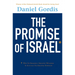 The Promise of Israel: Why Its Seemingly Greatest Weakness Is Actually Its Greatest Strength