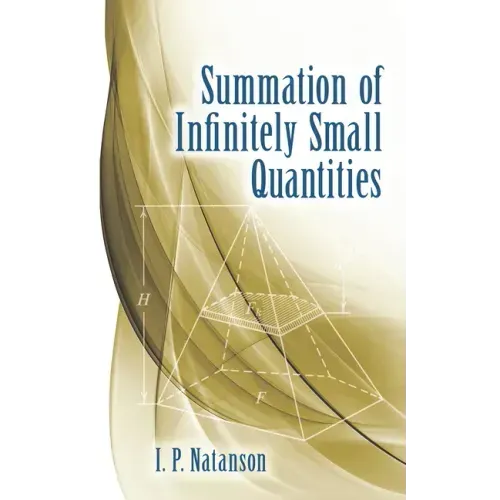 Summation of Infinitely Small Quantities