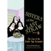 Sisters of the Last Straw Vol 6: The Case of the Easter Egg Escapades Volume 6