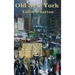 Old New York