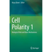 Cell Polarity 1: Biological Role and Basic Mechanisms