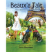 Beaux's Tale: A Blue Heeler with Wanderlust
