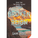Broken Reign