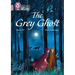 The Grey Ghost: Band 18/Pearl
