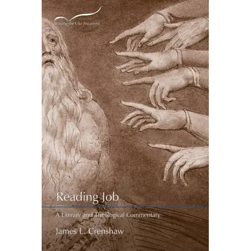 Reading Job: A Literary and Theological Commentary